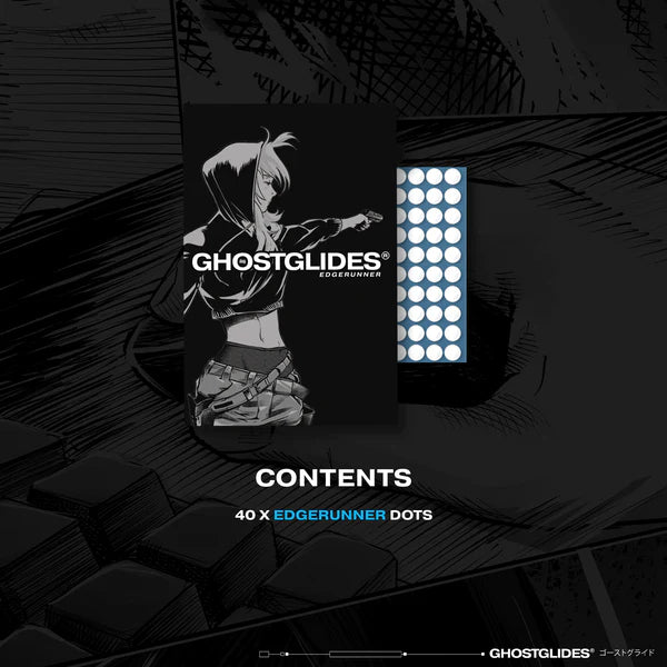 GHOSTGLIDES - EDGERUNNER Universal 0.8mm Dots